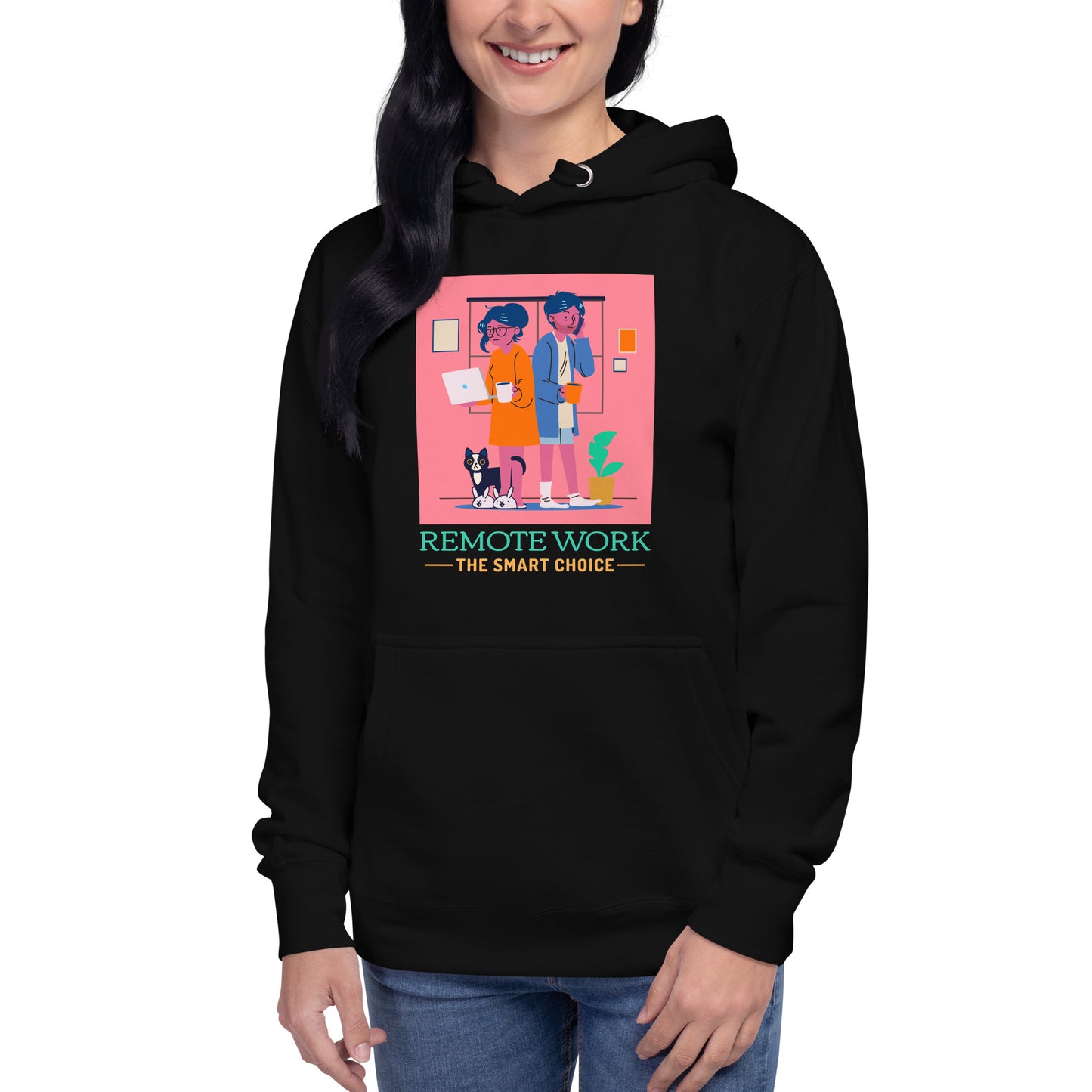 Remote Work The Smart Choice Unisex Hoodie