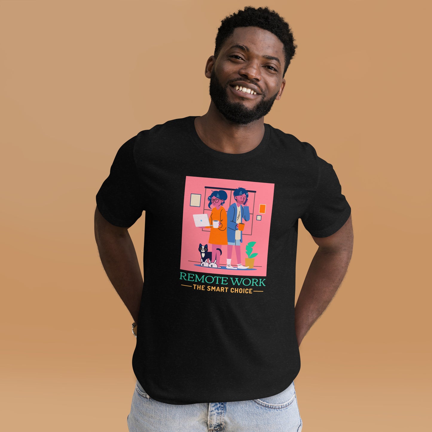 Remote Work The Smart Choice Unisex t-shirt