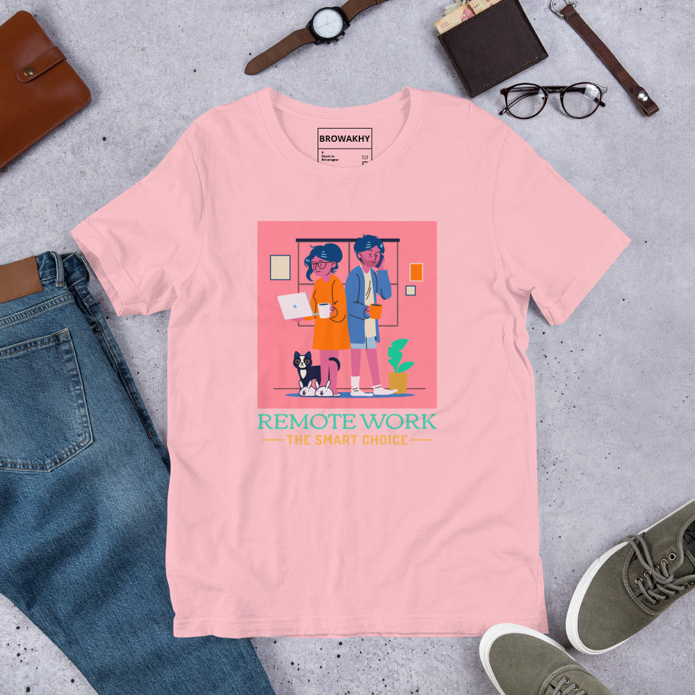 Remote Work The Smart Choice Unisex t-shirt