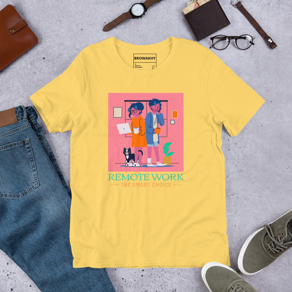 Remote Work The Smart Choice Unisex t-shirt